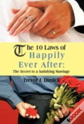 The 10 Laws Of Happily Ever After