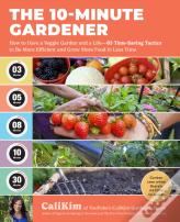 The 10-Minute Gardener
