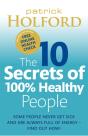 The 10 Secrets Of 100% Healthy People - Preview