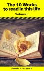 The 10 Works To Read In This Life Vol:1 (Phoenix Classics) - Preview
