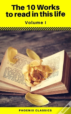 Capa do artigo The 10 Works To Read In This Life Vol:1 (Phoenix Classics)
