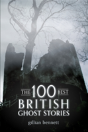 The 100 Best British Ghost Stories - Preview