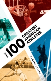 Capa do artigo The 100 Greatest American Athletes