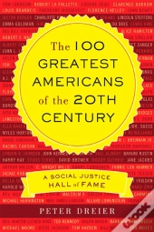 The 100 Greatest Americans Of The 20th Century