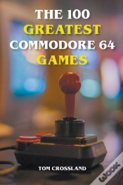 Capa do artigo The 100 Greatest Commodore 64 Games