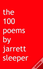 Capa do artigo The 100 Poems By Jarrett Sleeper