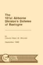 The 101st Airborne Division'S Defense At Bastogne - Preview