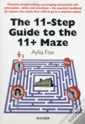 The 11-Step Guide To The 11-Plus Maze