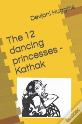 The 12 Dancing Princesses - Kathak