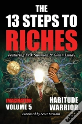 The 13 Steps To Riches - Volume 5