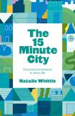 The 15-Minute City