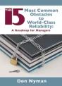 The 15 Most Common Obstacles To World-Class Reliability - Preview