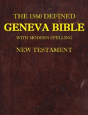 The 1560 Defined Geneva Bible: With Modern Spelling, New Testament - Preview