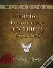 The 16 Fundamental Doctrines Explained
