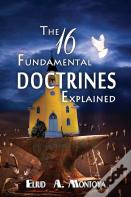 The 16 Fundamental Doctrines Explained