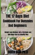 The 17 Days Diet Cookbook For Dummies And Beginners