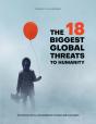 The 18 Biggest Global Threats To Humanity - Preview