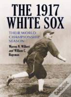The 1917 White Sox