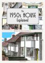 The 1930s House Explained - Preview