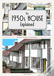 Capa do artigo The 1930s House Explained