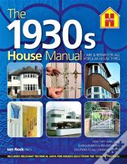 The 1930s House Manual