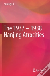 Capa do artigo The 1937 Â€“ 1938 Nanjing Atrocities
