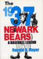 The 1937 Newark Bears - Preview
