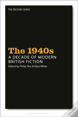 Capa do artigo The 1940s: A Decade Of Modern British Fiction