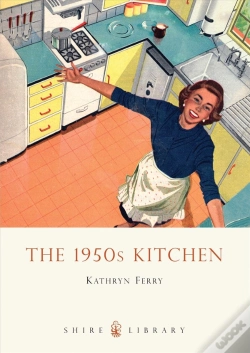 Capa do artigo The 1950s Kitchen