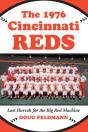 The 1976 Cincinnati Reds - Preview