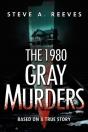 The 1980 Gray Murders - Preview