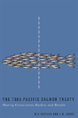 The 1985 Pacific Salmon Treaty - Preview