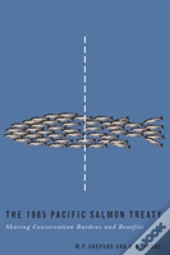 The 1985 Pacific Salmon Treaty