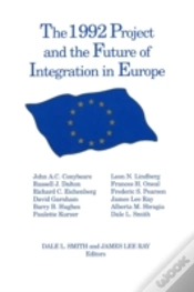 Capa do artigo The 1992 Project And The Future Of Integration In Europe