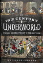 The 19th Century Criminal Underworld - Preview