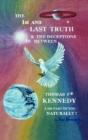 The 1st And Last Truth - Preview