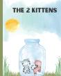 The 2 Kittens - Preview