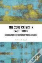 The 2006 Crisis In East Timor