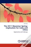 The 2011 Myanmar Spring