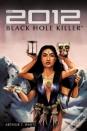 Capa do artigo The 2012 Black Hole Killer