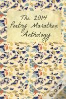 The 2014 Poetry Marathon Anthology