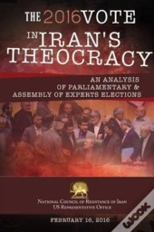 The 2016 Vote In Iran'S Theocracy