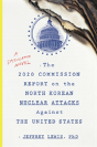 The 2020 Commission Report On The North Korean Nuclear Attacks Against The U.S. - Preview