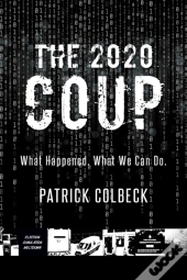 The 2020 Coup