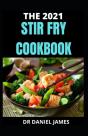 The 2021 Stir Fry Cookbook - Preview