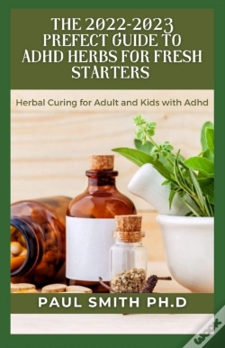 Capa do artigo The 2022-2023 Prefect Guide To Adhd Herbs For Fresh Starters