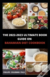 Capa do artigo The 2022-2023 Ultimate Book Guide On Bahamian Diet Cookbook