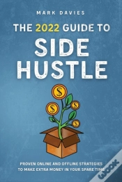 Capa do artigo The 2022 Guide To Side Hustle