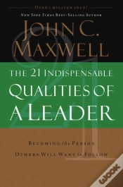 Capa do artigo The 21 Indispensable Qualities Of A Leader
