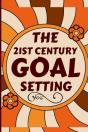 The 21st Century Goal Setting - Preview